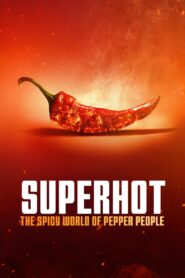 Superhot: The Spicy World of Pepper People