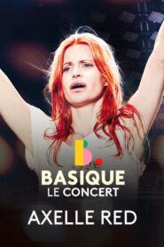 Axelle Red – Basique, le concert