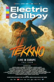 ELECTRIC CALLBOY: TEKKNO – LIVE IN EUROPE