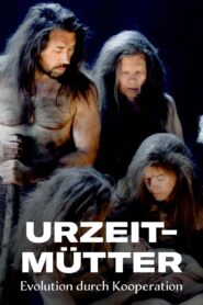 Urzeit-Mütter – Evolution durch Kooperation