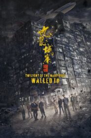 Twilight of the Warriors: Walled In