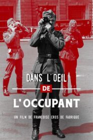 Dans l’œil de l’occupant