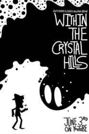 Within the Crystal Hills