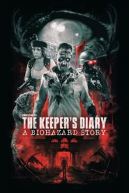 The Keeper’s Diary: A Biohazard Story